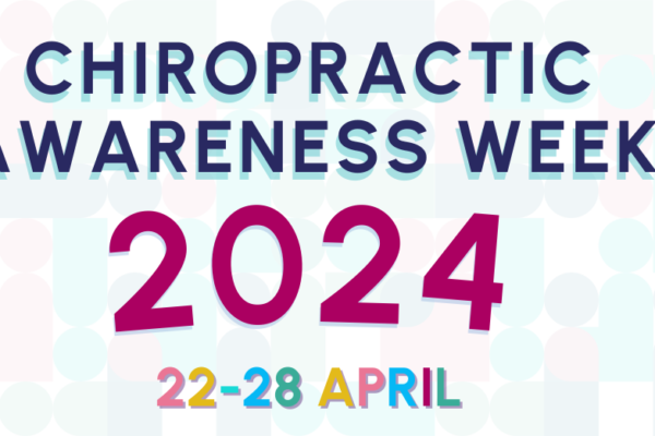 Chiropractic Awareness Week 2024: 22-28 April